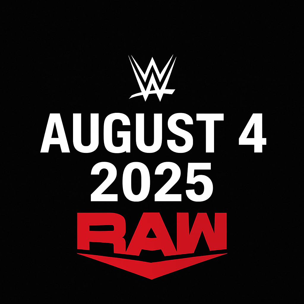 WWE Raw August 4 2025 Fallout: All Matches, Promos & What’s Next